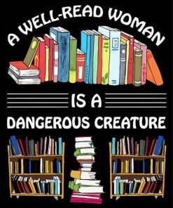 Aesthetic A Well Read Woman Is A Dangerous Creature Paint By Numbers