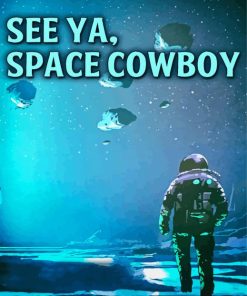 See Ya Space Cowboy Poster Paint By Numbers