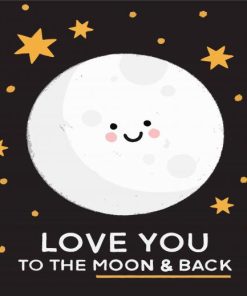 Love You To The Moon And Back Paint By Numbers