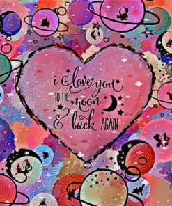 I Love You To The Moon Quote Paint By Numbers