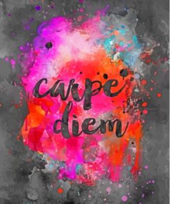 Carpe Diem Colorful Splatter Paint By Numbers